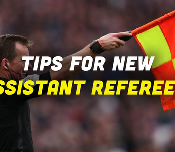 Tips for New Assistant Referees